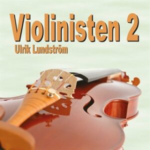 Violinisten 2 - Ulrik Lundström